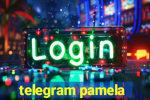 telegram pamela